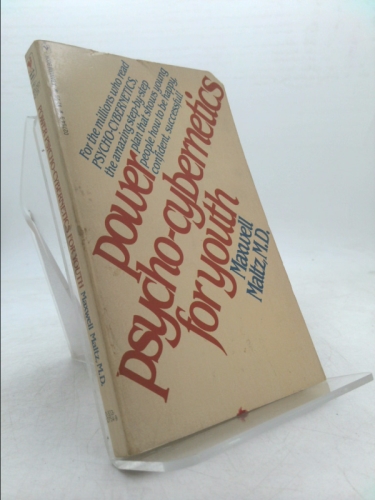 Power Psycho-Cybernetics for Youth