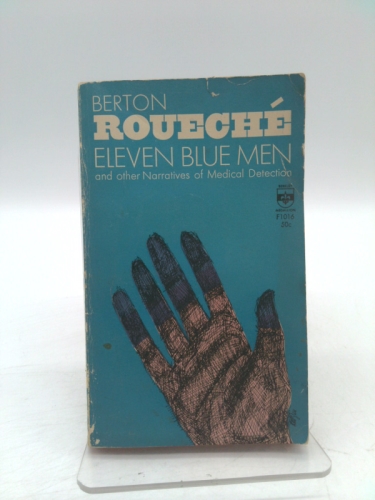 Eleven Blue Men and Other Tales of Medical Detection