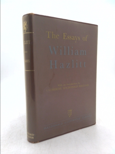 The Essays of William Hazlitt : A Selection