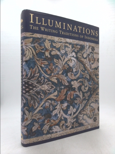 Illuminations: The Writing Traditions of Indonesia