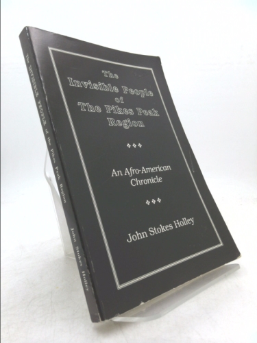 The Invisible People of the Pikes Peak Region