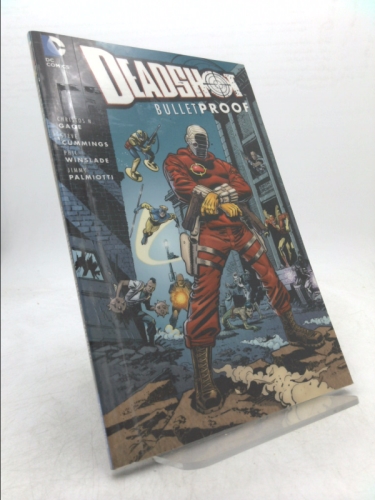 Deadshot: Bulletproof