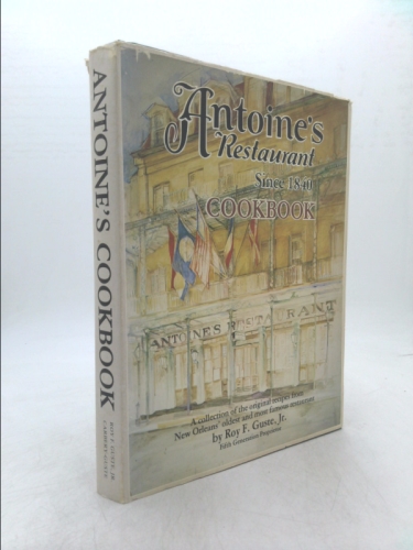 Antoine's Restaurant Since 1840 Cookbook