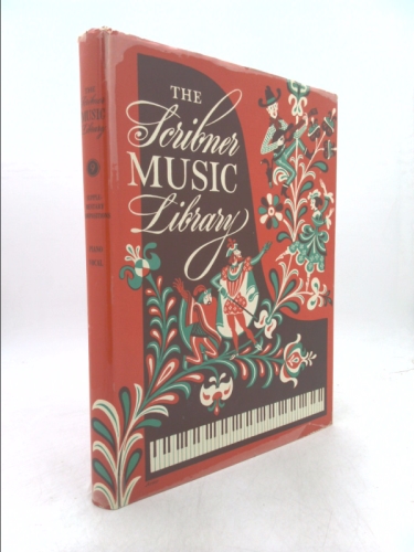 The Scribner Radio Music Library : Supplementary Compositions Piano and Vocal