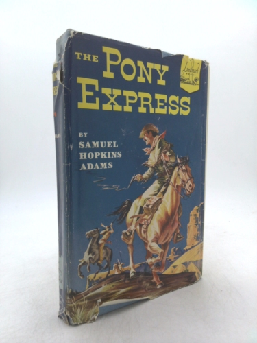 The Pony Express (Landmark Books, 7)