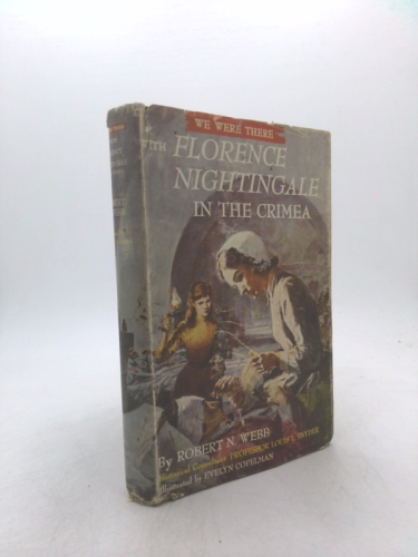We Were There with Florence Nightingale in the Crimea