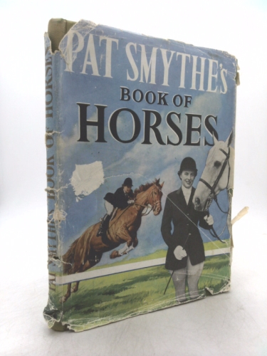 Pat Smythe's Book of Horses