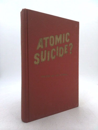 Atomic Suicide?