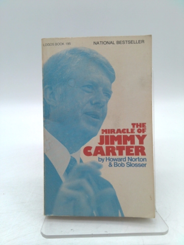 The Miracle of Jimmy Carter