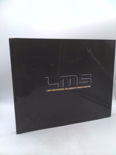 Last Man Standing: Killbook of a Bounty Hunter