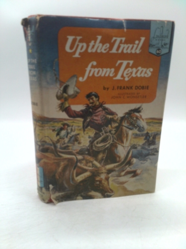 Up the trail from Texas; (Landmark books)