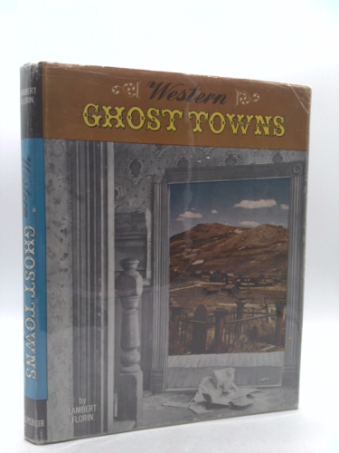 Western Ghost Towns