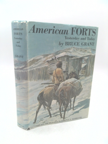 American Forts: Yesterday and Today