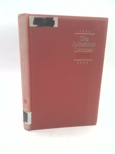The Arbuthnot Lectures, 1970-1979