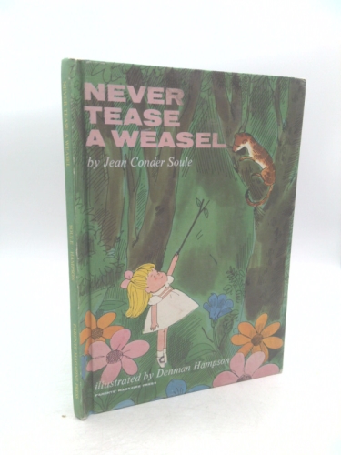 Never Tease A Weasel