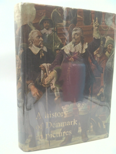 A History of Denmark in Pictures