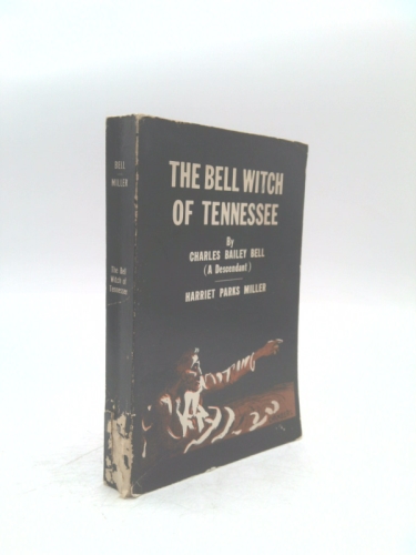 The Bell Witch of Tennessee
