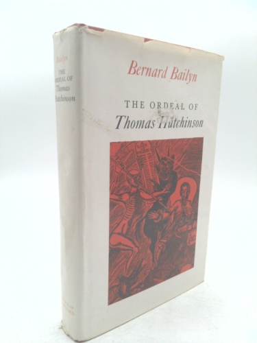 The Ordeal of Thomas Hutchinson