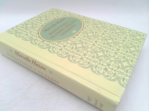 Essentials of Classic Italian Cooking: A Cookbook