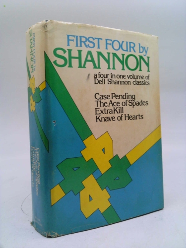 First Four By Shannon: Case Pending, The Ace of Spades, Extra Kill, & Knave of Hearts