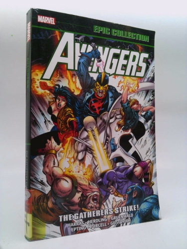 The Gatherers Strike!