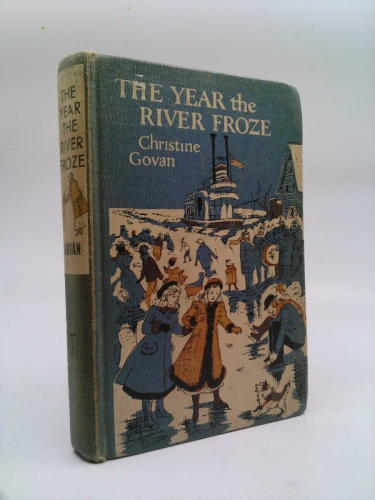 The Year the River Froze