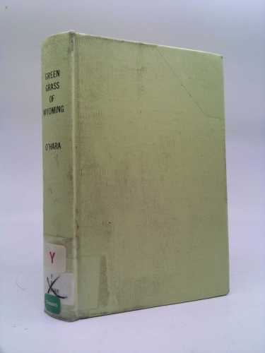 Green Grass of Wyoming Story Press Book