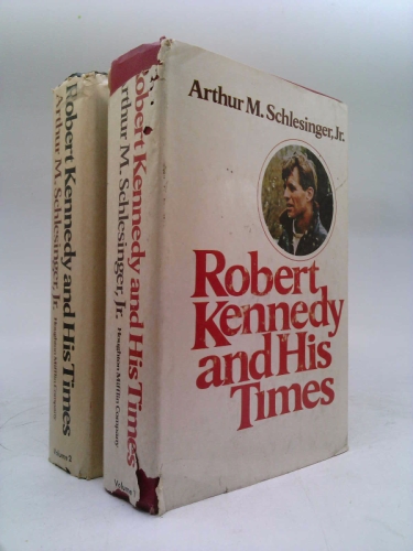 Robert Kennedy and His Times, Vol. 2
