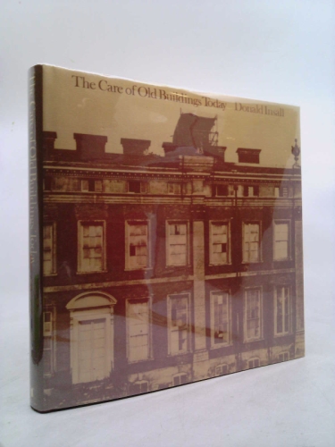 Care of Old Buildings Today