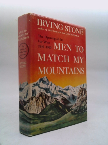 Men to Match My Mountains-The Opening of the Far West l840-l
