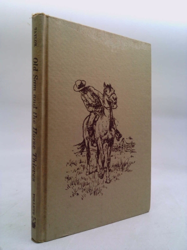 Old Sam and the horse thieves