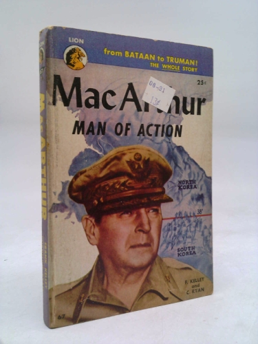 MacArthur Man of Action - Primary Source Edition