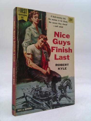 Nice Guys Finish Last