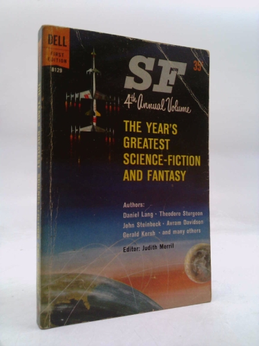 SF: The Year's Greatest Science Fiction and Fantasy: 4th Annual Volume