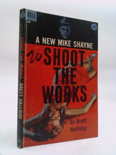 Shoot the Works: Mike Shayne