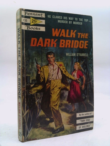 Walk the Dark Bridge