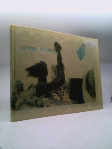 Xu Yong: Negatives