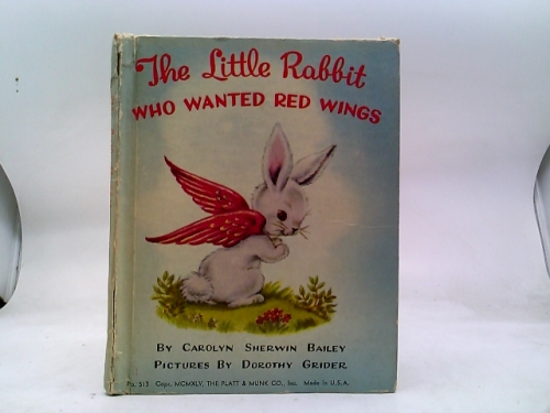 The Little Rabbit Who Wanted Red Wings