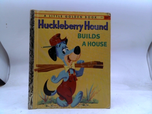 Little Golden, Huckleberry Hound Builds A House #376