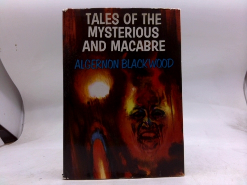 Tales of the Mysterious and Macabre