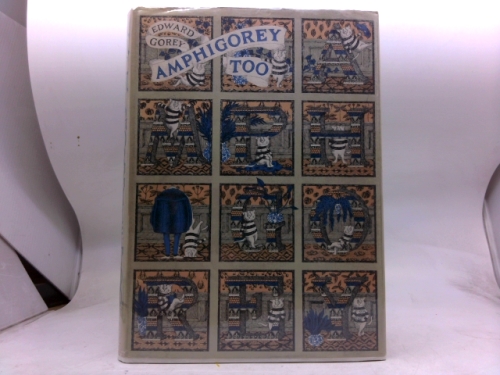 Amphigorey Too Amphigorey Too