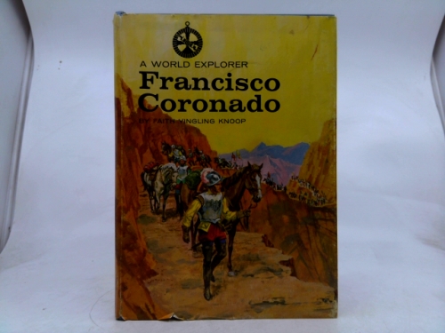 A world explorer: Francisco Coronado