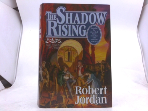 The Shadow Rising: Book Four of 'The Wheel of Time'
