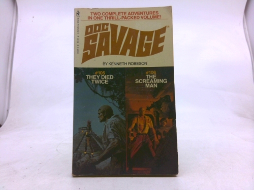 They Died Twice / The Screaming Man: Two complete adventures in one volume