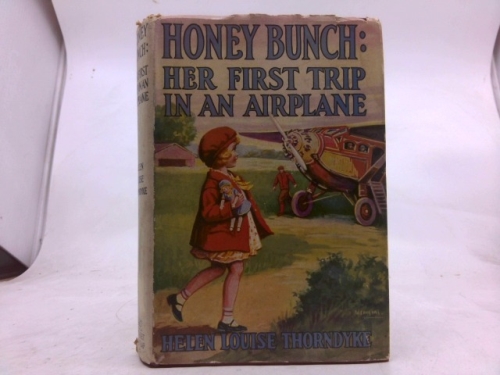 Honey Bunch: Her First Trip in an Airplane