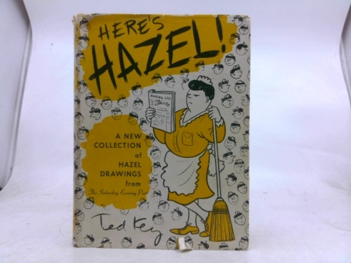 Here's Hazel! a New Collection of Hazel Drawings from The Saturday Evening Post