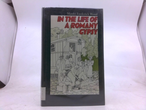 In the life of a Romany gypsy;