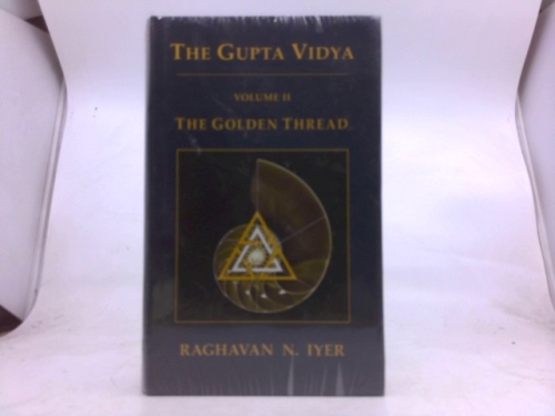 The Gupta Vidya : The Golden Thread