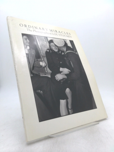 Ordinary Miracles: The Photography of Lou Stoumen