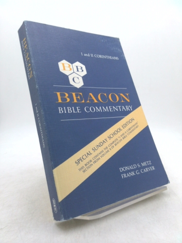 Beacon Bible Commentary: I and II Corinthians